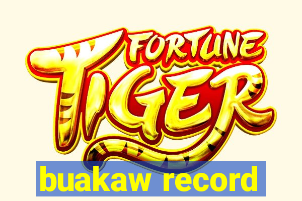 buakaw record